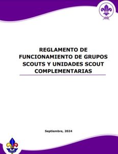 Reglamento de Funcionamiento de Grupos Scouts y Unidades Scout Complementarias 2024